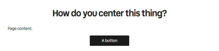 A button using justify-self-center Tailwind class in the block editor