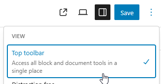 Block editor "Top toolbar" menu item in the block editor top right corner three dots menu under "View" section